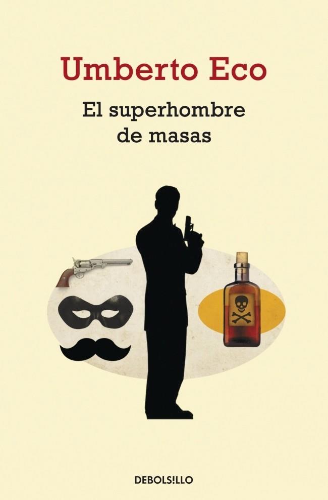 EL SUPERHOMBRE DE MASAS | 9788499895093 | ECO, U | Llibreria Online de Vilafranca del Penedès | Comprar llibres en català