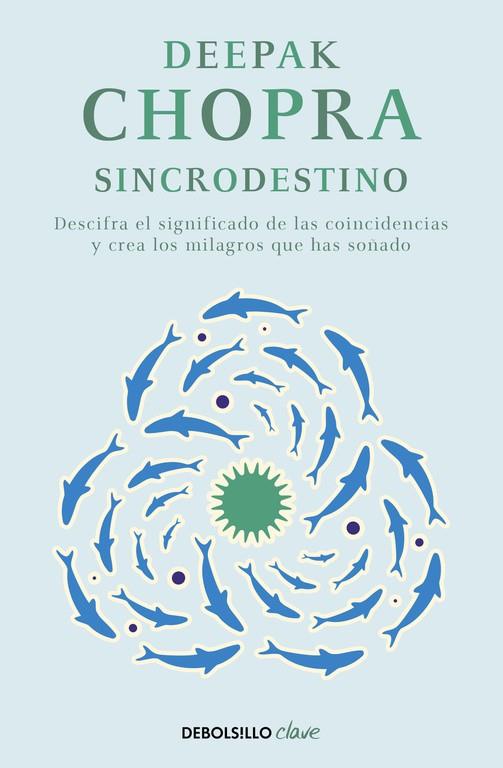 SINCRODESTINO | 9788466331937 | CHOPRA, DEEPAK | Llibreria Online de Vilafranca del Penedès | Comprar llibres en català