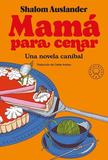 MAMÁ PARA CENAR | 9788418733390 | AUSLANDER, SHALOM | Llibreria Online de Vilafranca del Penedès | Comprar llibres en català
