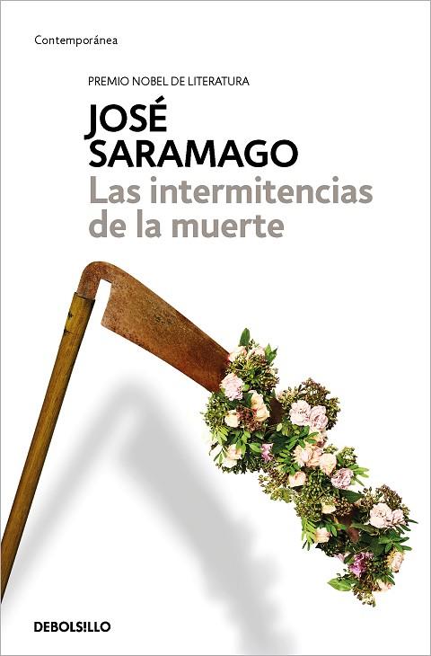 LAS INTERMITENCIAS DE LA MUERTE | 9788490628775 | SARAMAGO, JOSÉ | Llibreria Online de Vilafranca del Penedès | Comprar llibres en català