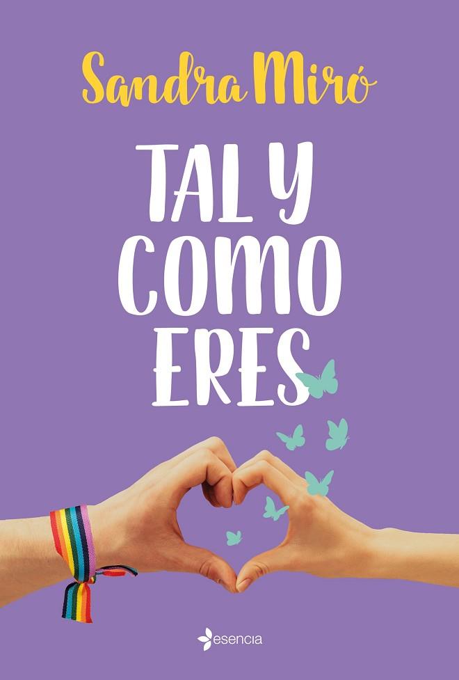 TAL Y COMO ERES | 9788408240198 | MIRÓ, SANDRA | Llibreria Online de Vilafranca del Penedès | Comprar llibres en català