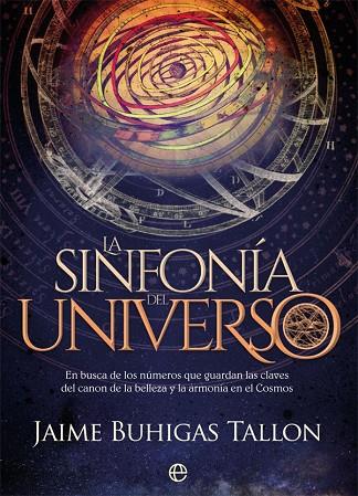 LA SINFONÍA DEL UNIVERSO | 9788491646136 | BUHIGAS TALLON, JAIME | Llibreria Online de Vilafranca del Penedès | Comprar llibres en català