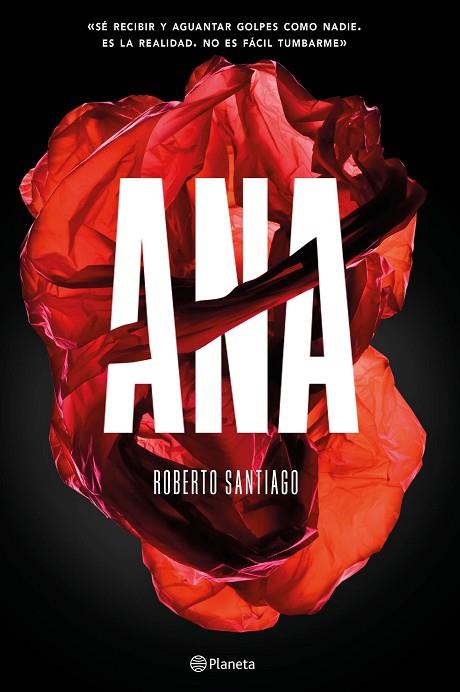 ANA | 9788408166580 | SANTIAGO, ROBERTO | Llibreria Online de Vilafranca del Penedès | Comprar llibres en català
