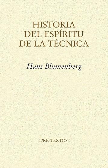 HISTORIA DEL ESPÍRITU DE LA TÉCNICA | 9788415576754 | BLUMENBERG, HANS | Llibreria Online de Vilafranca del Penedès | Comprar llibres en català