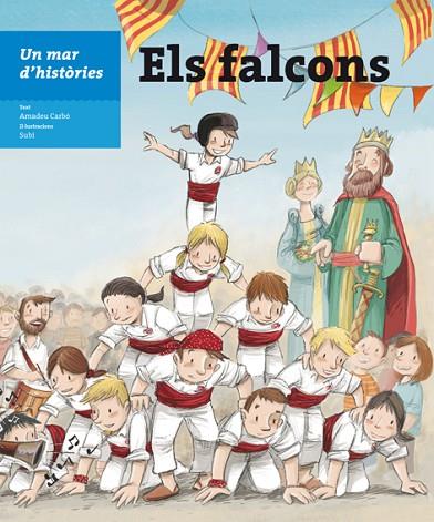 UN MAR D'HISTORIES ELS FALCONS | 9788499796208 | CARBÓ, AMADEU; SUBI | Llibreria Online de Vilafranca del Penedès | Comprar llibres en català