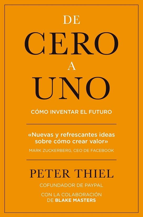 DE CERO A UNO | 9788498753530 | THIEL, PETER | Llibreria Online de Vilafranca del Penedès | Comprar llibres en català