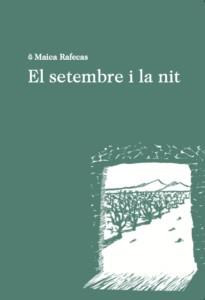 EL SETEMBRE I LA NIT | 9788412171280 | RAFECAS, MAICA | Llibreria Online de Vilafranca del Penedès | Comprar llibres en català