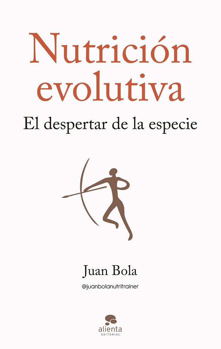 NUTRICION EVOLUTIVA | 9788413442570 | BOLA, JUAN | Llibreria Online de Vilafranca del Penedès | Comprar llibres en català