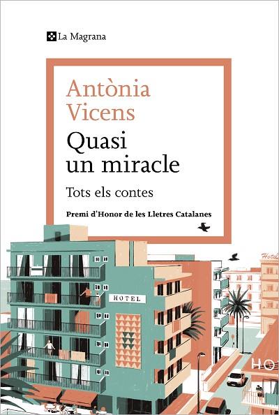 QUASI UN MIRACLE | 9788419013941 | VICENS, ANTÒNIA | Llibreria Online de Vilafranca del Penedès | Comprar llibres en català