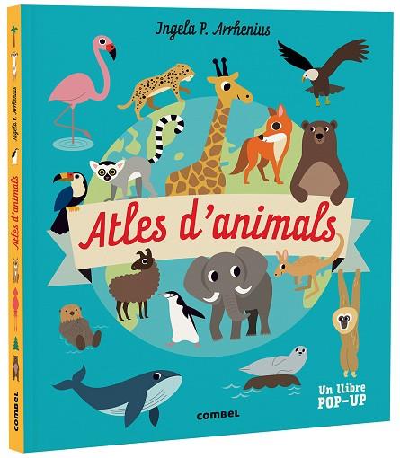 ATLES D'ANIMALS | 9788491019268 | ARRHENIUS, INGELA P. | Llibreria Online de Vilafranca del Penedès | Comprar llibres en català