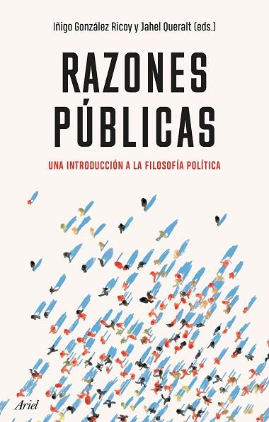 RAZONES PÚBLICAS | 9788434433700 | GONZÁLEZ, IÑIGO/QUERALT, JAHEL | Llibreria Online de Vilafranca del Penedès | Comprar llibres en català