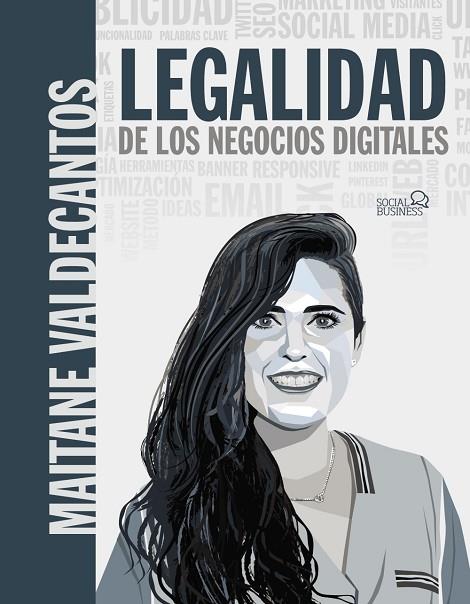 LEGALIDAD DE LOS NEGOCIOS DIGITALES | 9788441544284 | VALDECANTOS FLORES, MAITANE | Llibreria Online de Vilafranca del Penedès | Comprar llibres en català