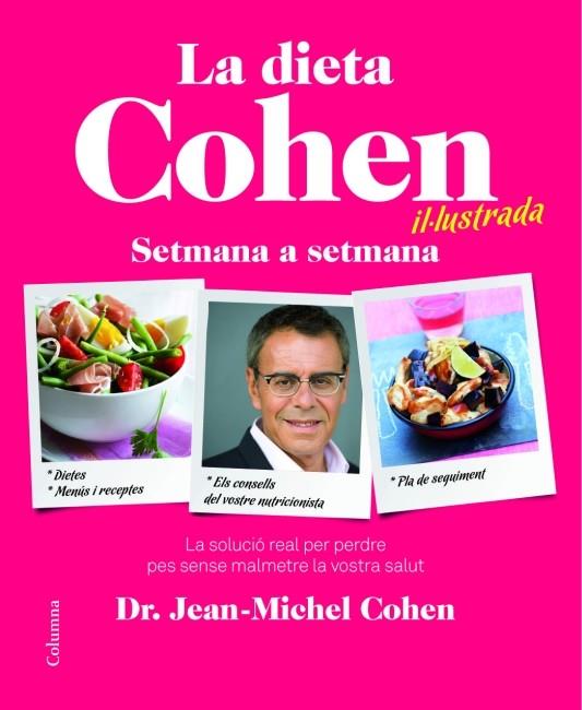 LA DIETA COHEN | 9788466415040 | COHEN, JEAN-MICHEL | Llibreria Online de Vilafranca del Penedès | Comprar llibres en català