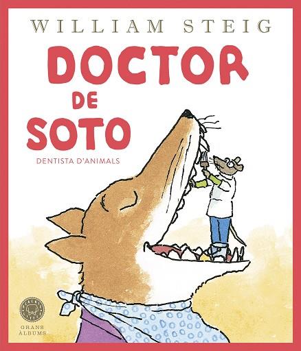 DOCTOR DE SOTO | 9788419172501 | STEIG, WILLIAM | Llibreria Online de Vilafranca del Penedès | Comprar llibres en català