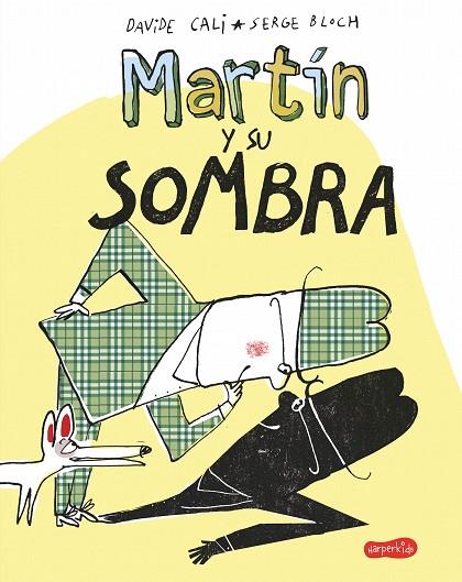 MARTÍN Y SU SOMBRA | 9788417222369 | CALI, DAVIDE | Llibreria Online de Vilafranca del Penedès | Comprar llibres en català