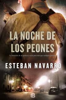 LA NOCHE DE LOS PEONES | 9788466653749 | NAVARRO, ESTEBAN | Llibreria Online de Vilafranca del Penedès | Comprar llibres en català