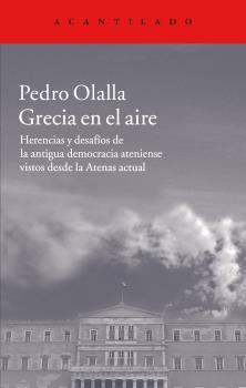 GRECIA EN EL AIRE | 9788416011537 | OLALLA GONZÁLEZ, PEDRO | Llibreria Online de Vilafranca del Penedès | Comprar llibres en català