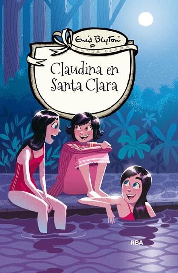 CLAUDINA EN SANTA CLARA | 9788427206816 | BLYTON , ENID | Llibreria Online de Vilafranca del Penedès | Comprar llibres en català