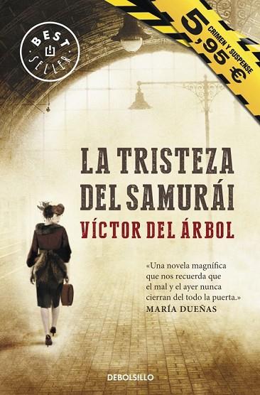 LA TRISTEZA DEL SAMURAI | 9788490328972 | DEL ARBOL, VICTOR | Llibreria Online de Vilafranca del Penedès | Comprar llibres en català