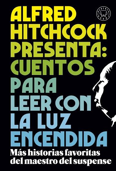 ALFRED HITCHCOCK PRESENTA CUENTOS PARA LEER CON LA LUZ ENCENDIDA | 9788419172716 | Llibreria Online de Vilafranca del Penedès | Comprar llibres en català