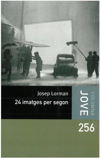 24 IMATGES PER SEGON | 9788499322414 | LORMAN, JOSEPH | Llibreria L'Odissea - Libreria Online de Vilafranca del Penedès - Comprar libros