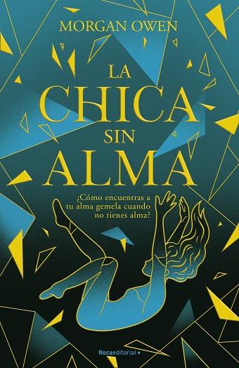 LA CHICA SIN ALMA | 9788419283658 | OWEN, MORGAN | Llibreria Online de Vilafranca del Penedès | Comprar llibres en català