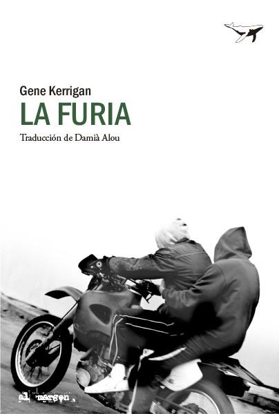 LA FURIA | 9788412619409 | KERRIGAN, GENE | Llibreria Online de Vilafranca del Penedès | Comprar llibres en català