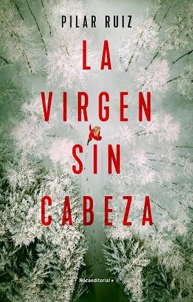 LA VIRGEN SIN CABEZA | 9788418870286 | RUIZ, PILAR | Llibreria Online de Vilafranca del Penedès | Comprar llibres en català