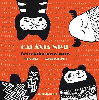 GALÀXIA NIMU DESCOBRINT NOUS MONS | 9788494595271 | MARTÍNEZ, LAURA; PRAT, TAHIS | Llibreria Online de Vilafranca del Penedès | Comprar llibres en català