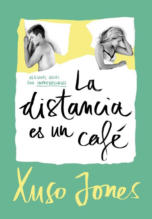 LA DISTANCIA ES UN CAFÉ | 9788490437896 | JONES, XUSO | Llibreria Online de Vilafranca del Penedès | Comprar llibres en català