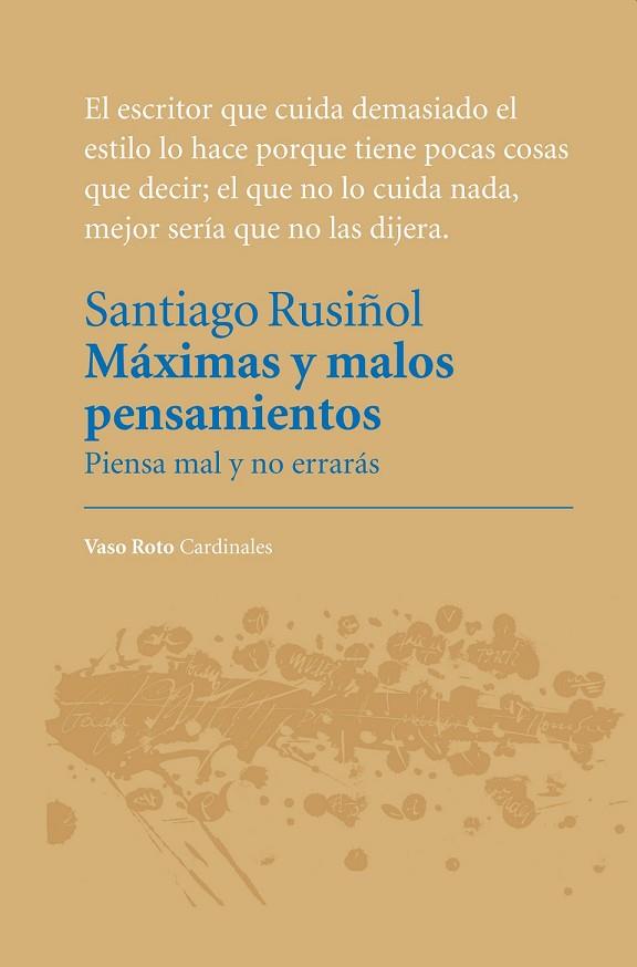MÁXIMAS Y MALOS PENSAMIENTOS | 9788415168447 | RUSIÑOL, SANTIAGO | Llibreria Online de Vilafranca del Penedès | Comprar llibres en català