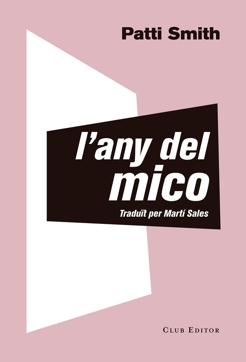 L'ANY DEL MICO | 9788473292535 | SMITH, PATTI | Llibreria Online de Vilafranca del Penedès | Comprar llibres en català