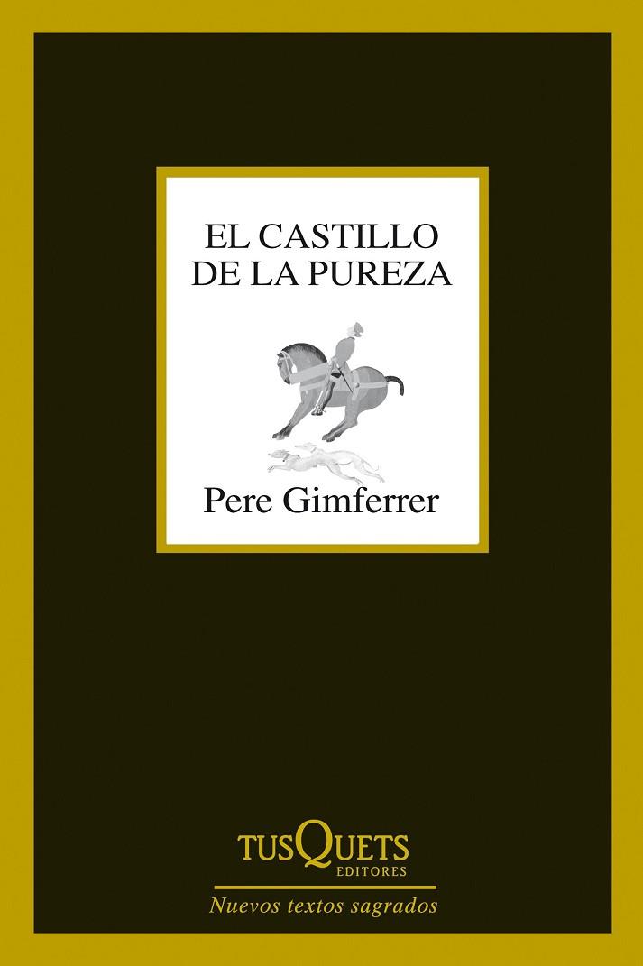EL CASTILLO DE LA PUREZA | 9788483839737 | GIMFERRER, PERE | Llibreria Online de Vilafranca del Penedès | Comprar llibres en català