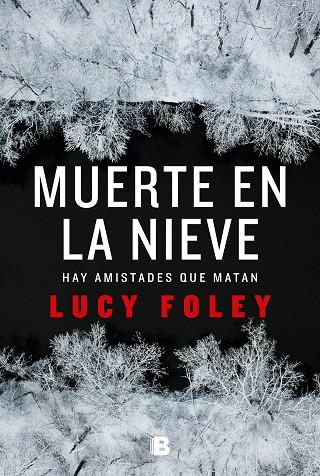 MUERTE EN LA NIEVE | 9788466666275 | FOLEY, LUCY | Llibreria Online de Vilafranca del Penedès | Comprar llibres en català