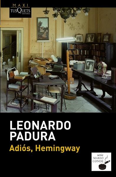 ADIÓS HEMINGWAY | 9788483839089 | PADURA, LEONARDO | Llibreria L'Odissea - Libreria Online de Vilafranca del Penedès - Comprar libros