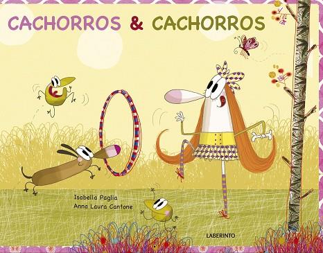 CACHORROS & CACHORROS | 9788484838739 | PAGLIA, ISABELLA | Llibreria Online de Vilafranca del Penedès | Comprar llibres en català