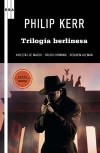 TRILOGIA BERLINESA | 9788498678536 | KERR, PHILIP | Llibreria Online de Vilafranca del Penedès | Comprar llibres en català