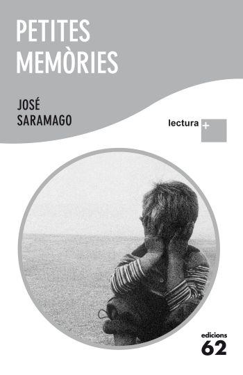 PETITES MEMORIES | 9788429767339 | SARAMAGO, JOSE | Llibreria Online de Vilafranca del Penedès | Comprar llibres en català