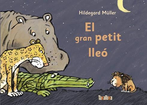 EL GRAN PETIT LLEÓ | 9788417383794 | MÜLLER, HILDEGARD | Llibreria Online de Vilafranca del Penedès | Comprar llibres en català
