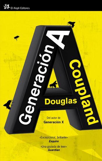GENERATION A | 9788476699799 | COUPLAND, DOUGLAS | Llibreria Online de Vilafranca del Penedès | Comprar llibres en català