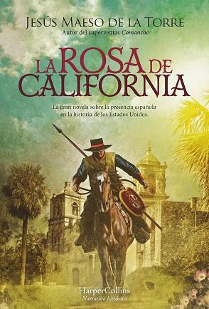 LA ROSA DE CALIFORNIA | 9788491398486 | MAESO DE LA TORRE, JESÚS | Llibreria Online de Vilafranca del Penedès | Comprar llibres en català