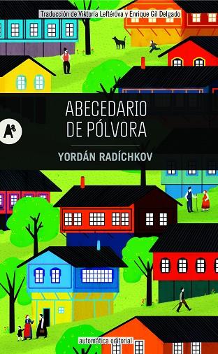 ABECEDARIO DE PÓLVORA | 9788415509899 | RADÍCHKOV, YORDÁN | Llibreria Online de Vilafranca del Penedès | Comprar llibres en català
