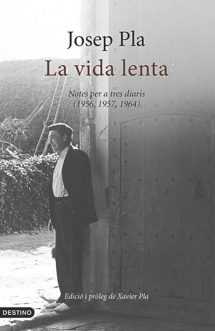 LA VIDA LENTA | 9788497102520 | PLA, JOSEP  | Llibreria Online de Vilafranca del Penedès | Comprar llibres en català