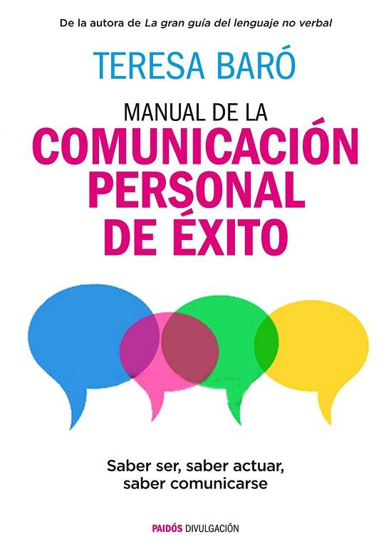 MANUAL DE LA COMUNICACIÓN PERSONAL DE ÉXITO | 9788449331053 | BARO, TERESA | Llibreria Online de Vilafranca del Penedès | Comprar llibres en català