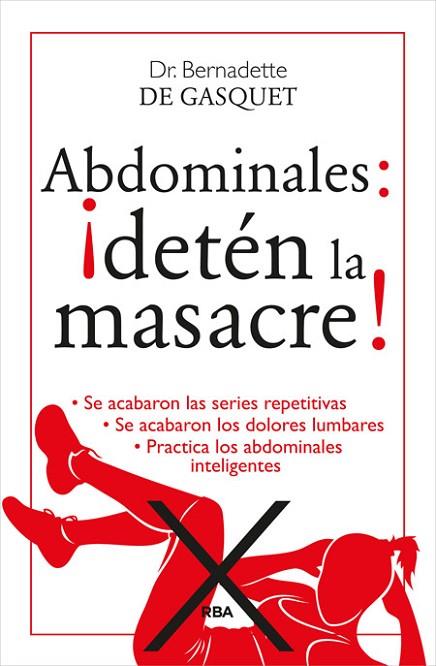 ABDOMINALES DETÉN LA MASACRE | 9788490564653 | DE GASQUET , BERNADETTE | Llibreria Online de Vilafranca del Penedès | Comprar llibres en català
