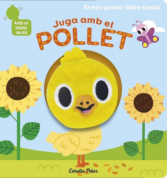 JUGA AMB EL POLLET. LLIBRE TITELLA | 9788418135910 | BILLET, MARION | Llibreria Online de Vilafranca del Penedès | Comprar llibres en català
