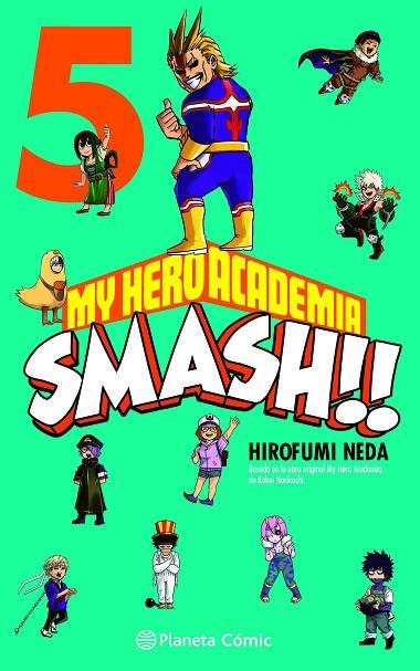 MY HERO ACADEMIA SMASH N 05 05 | 9788491747314 | HORIKOSHI, KOHEI/NEDA, HIROFUMI | Llibreria Online de Vilafranca del Penedès | Comprar llibres en català