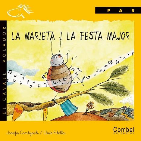 LA MARIETA I LA FESTA MAJOR | 9788478646364 | CONTIJOCH PRATDESABA, JOSEFA | Llibreria Online de Vilafranca del Penedès | Comprar llibres en català