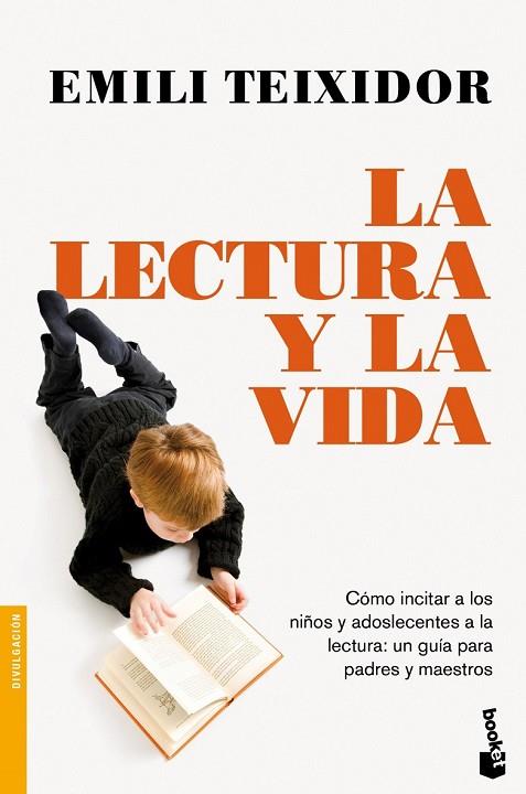 LA LECTURA Y LA VIDA | 9788408003694 | TEIXIDOR, EMILI | Llibreria Online de Vilafranca del Penedès | Comprar llibres en català