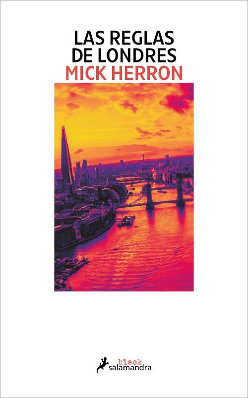LAS REGLAS DE LONDRES ( SERIE JACKSON LAMB 8 ) | 9788419346933 | HERRON, MICK | Llibreria Online de Vilafranca del Penedès | Comprar llibres en català